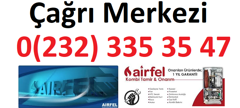 İzmir Narlıdere Airfel Kombi Klima Servisi
